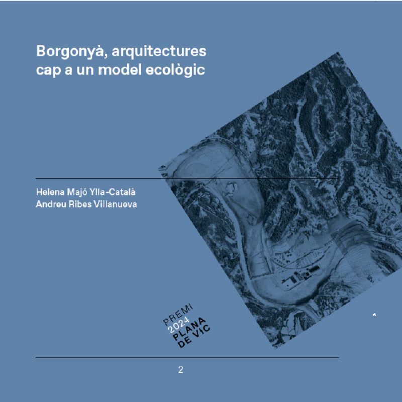 Borgonyà, Arquitectes per un model ecològic