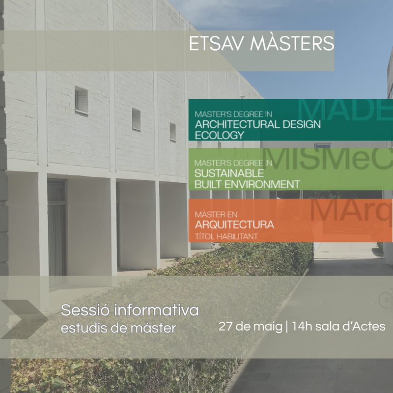 Vols fer un Màster a l'ETSAV?