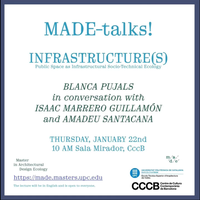 MADE-talks! Infraestructure(s)