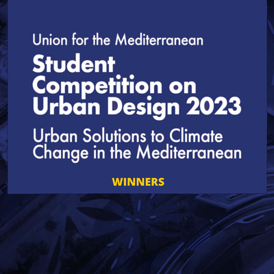UfM Student Competition on Urban Design