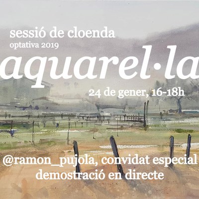 aquarel·la, la cloenda de l'optativa