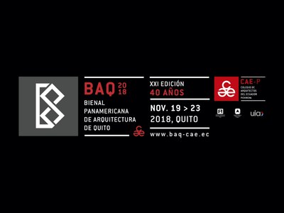 BAQ 2018. Biennal Panamericana d'Arquitectura de Quito