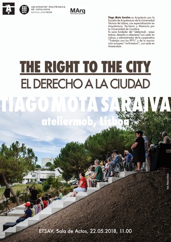 Conferència 'The Right to the City', a carrèc de Tiago Mota Saraiva