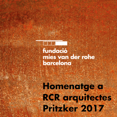 Homenatge a RCR Arquitectes · Pritzker 2017