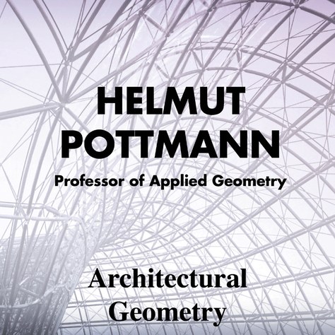 MPDA Open Lecture: Architectural Geometry