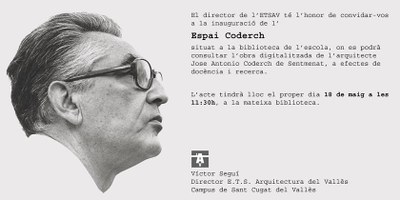 El nou «espai Coderch» a l'ETSAV