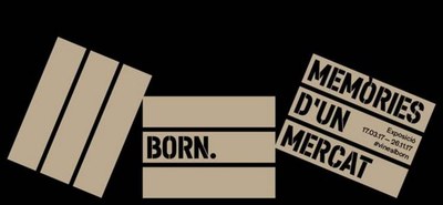 Exposició 'Born. Memòries d'un mercat'