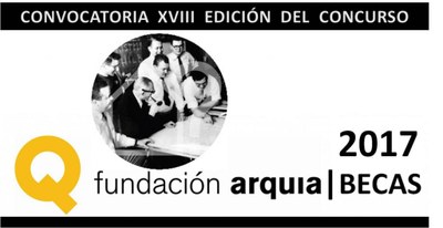 Convocatoria Arquía/Becas 2017