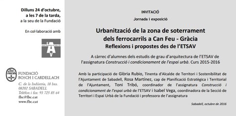 Jornada i exposició ‘Urbanització de la zona de soterrament dels ferrocarrils a Can Feu – Gràcia'