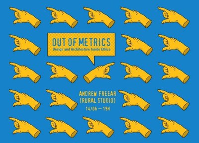 Cicle "Out of Metrics" amb Andrew Freear (Rural Studio)