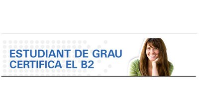 Estudiant de grau: certifica el B2
