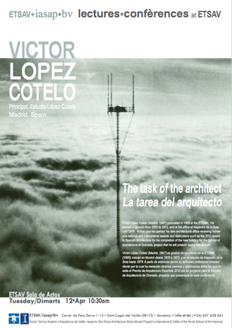 Conferència "La tarea del arquitecto" per Victor López Cotelo