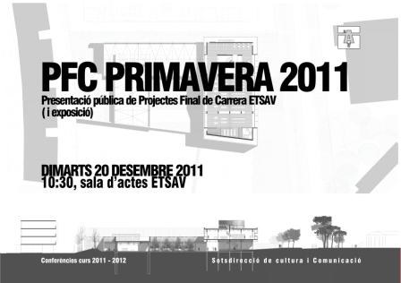 20 de desembre, 10h30: Presentació pública de PFC Primavera 2011