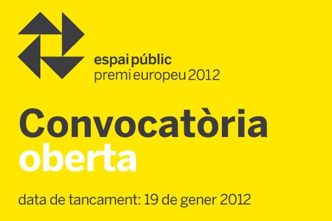 Premi europeu de l'espai públic 2012: CONVOCATÒRIA OBERTA