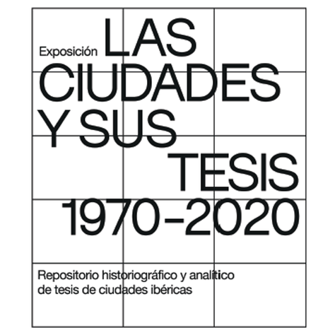 Las ciudades y sus tesis, 1970-2020